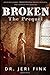 Broken: The Prequel