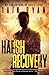 Harsh Recovery: Tunnel Island Book 2
