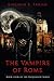 The Vampire of Rome (The Inquisitor Series)