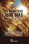 Os primeiros 1000 dias: Atuar desde a concepcao para melhorar a saude das proximas geracoes (Portuguese Edition)