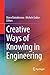 Creative Ways of Knowing in Engineering