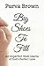 Big Shoes To Fill by Purva Brown