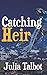 Catching Heir