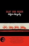 Blut und Feuer