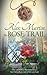 The Rose Trail (The Spirit Level)