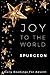Joy To The World: Daily Readings For Advent