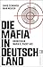 Die Mafia in Deutschland: Kronzeugin Maria G. packt aus