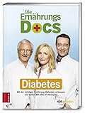 Diabetes: Mit der richtigen Ernährung Diabetes vorbeugen und heilen