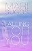 Falling For You