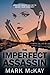The Imperfect Assassin (The Severance Series)