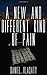 A New and Different Kind of Pain
