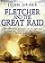 Fletcher and the Great Raid (Fletcher #4)