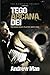 Tego Arcana Dei: The Man Who Played With Time: The Complete Trilogy (Tego Arcana Dei Series)