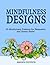Mindfulness Designs by Amanda Dickson