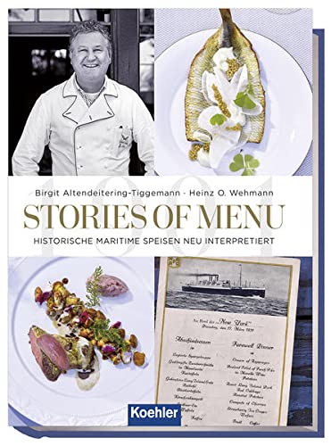 Stories of menu: Historische maritime Speisen neu interpretiert (Hardcover)