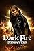 Dark Fire