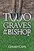 Two Graves For The Bishop (Con Maknazpy)