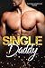 Single Daddy by Stephanie Brother