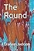 The Round