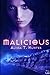 Malicious (A Morning Star Institute Novel)