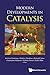 Modern Developments in Catalysis