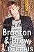 Braeton & Drew (Something about Him)