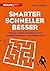Smarter, schneller, besser: Warum manche Menschen so viel erledigt bekommen - und andere nicht