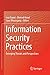 Information Security Practices: Emerging Threats and Perspectives