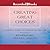 Creating Great Choices: A Leader's Guide to Integrative Thinking
