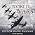 The Second World Wars: How the First Global Conflict Was Fought and Won