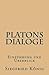 Platons Dialoge: Einführung und Überblick (German Edition)