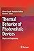 Thermal Behavior of Photovoltaic Devices: Physics and Engineering
