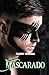 Mascarado (Italian Edition)