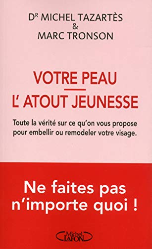 Votre peau l'atout jeunesse (Paperback)