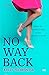 No Way Back: a completely gripping women's fiction novel