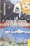 La ciencia física...