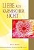 Liebe aus karmischer Sicht by Trutz Hardo