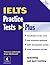 IELTS Practice Tests Plus IELTS (IELTS)