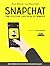 Snapchat. Come utilizzare l...