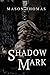 The Shadow Mark
