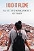 I Did It Alone: Real Life Story Of Inspiring Adventure To Help The Needy: Israel Adventure Stories