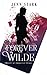 Forever Wilde (Immortal Vegas)