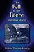 The Fall of the Faere and Other Stories