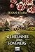 Das Geheimnis jenes Sommers
