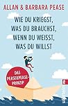 Wie du kriegst, w...