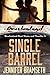 Single Barrel: Bourbonland Short Stories and Novellas #1