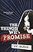 The Things We Promise