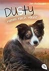 Dusty - Komm nach...