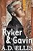 Ryker & Gavin (Something about Him)