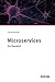 Microservices - Ein Überblick (German Edition)